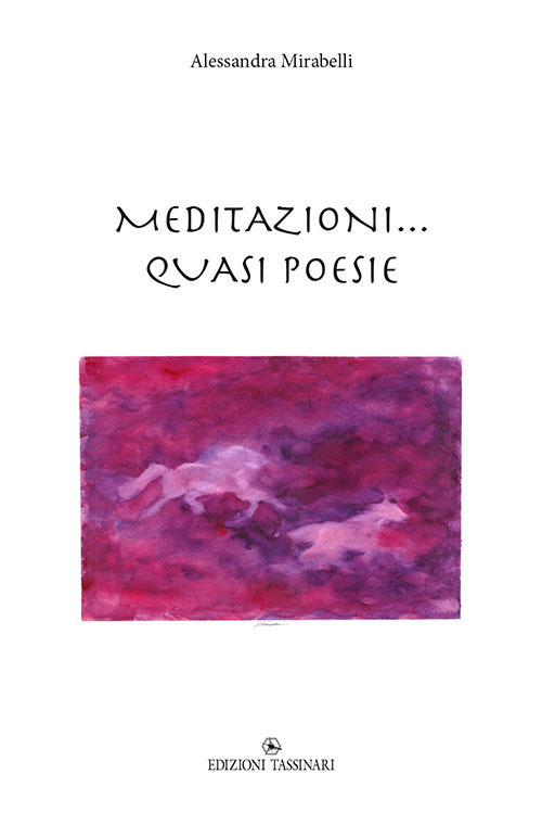 Meditazioni... Quasi poesie