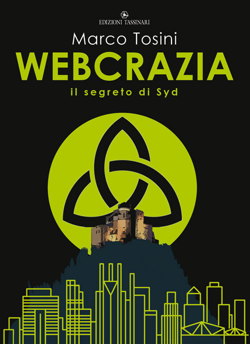 Webcrazia. Il segreto di syd