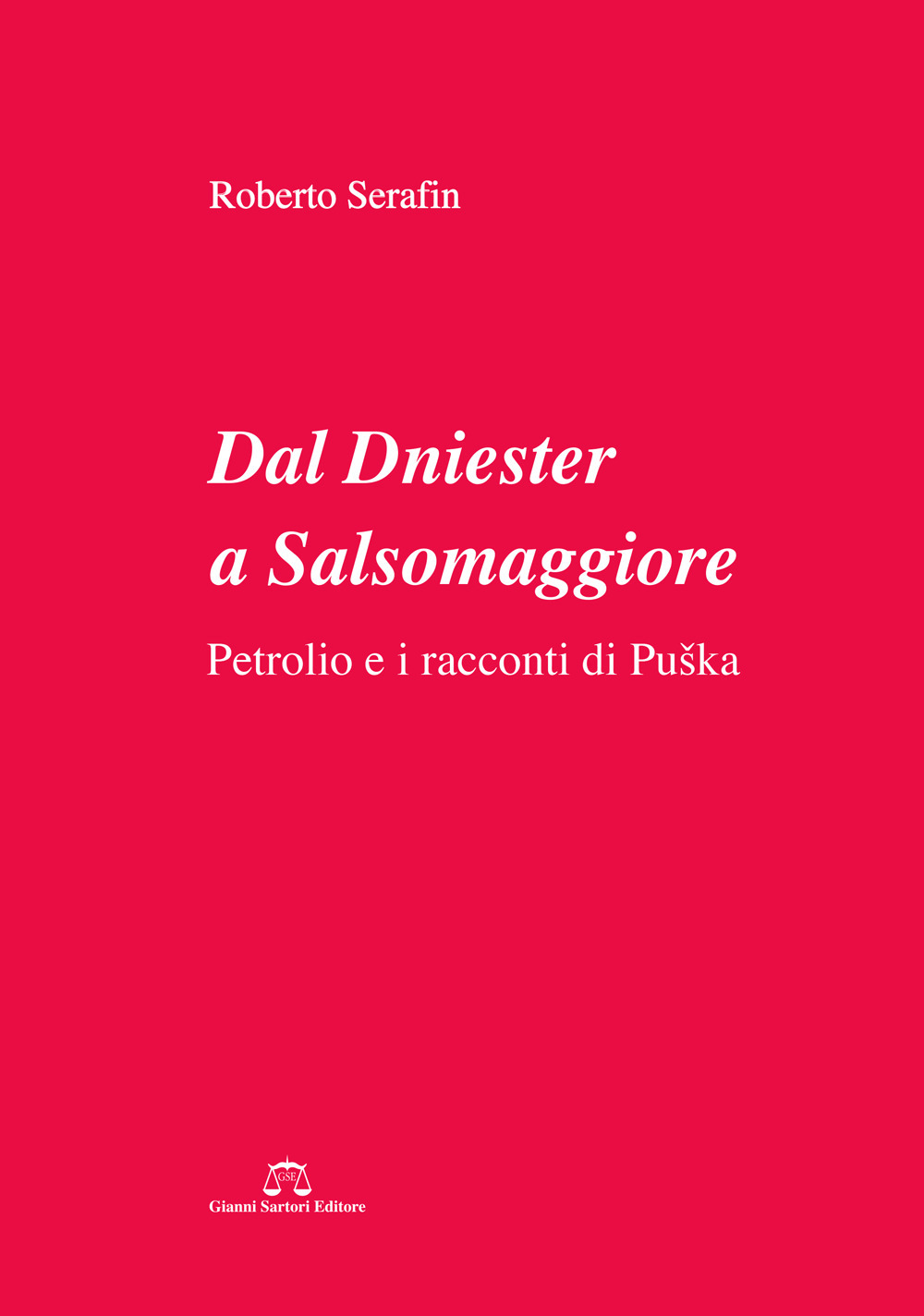 Dal Dniester a Salsomaggiore. Petrolio e i racconti di Puska