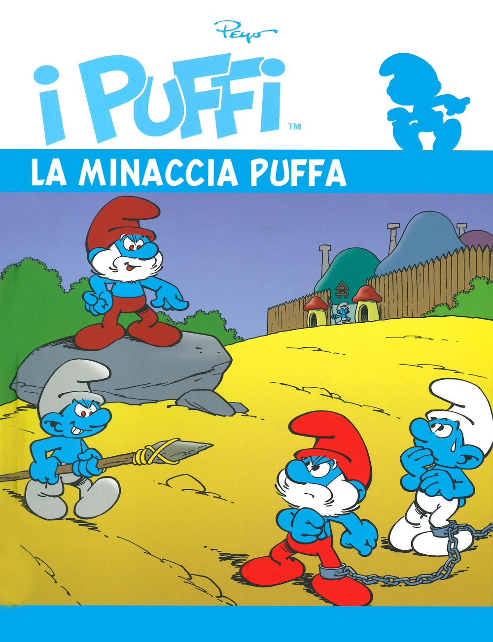 I puffi. L'integrale. Vol. 30: La minaccia puffa