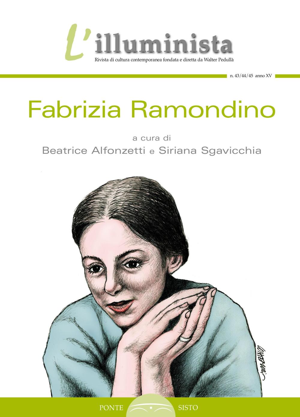 L'illuminista . Vol. 43-44-45: Fabrizia Ramondino