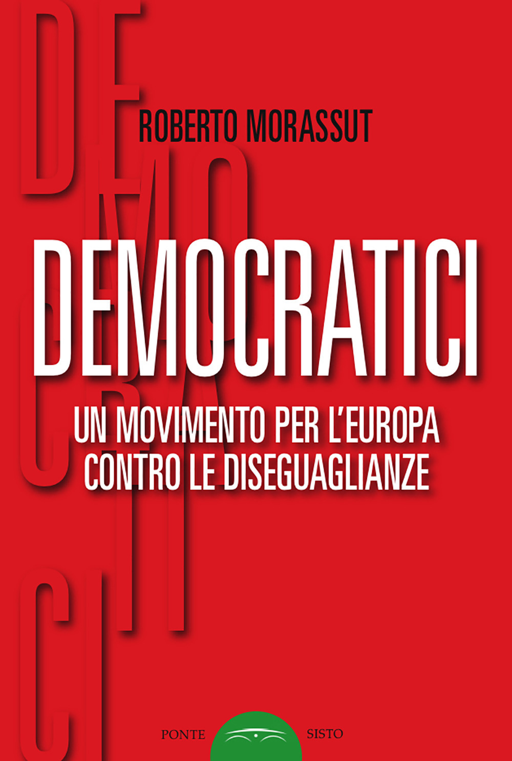 Democratici. Un movimento per l'Europa contro le diseguaglianze