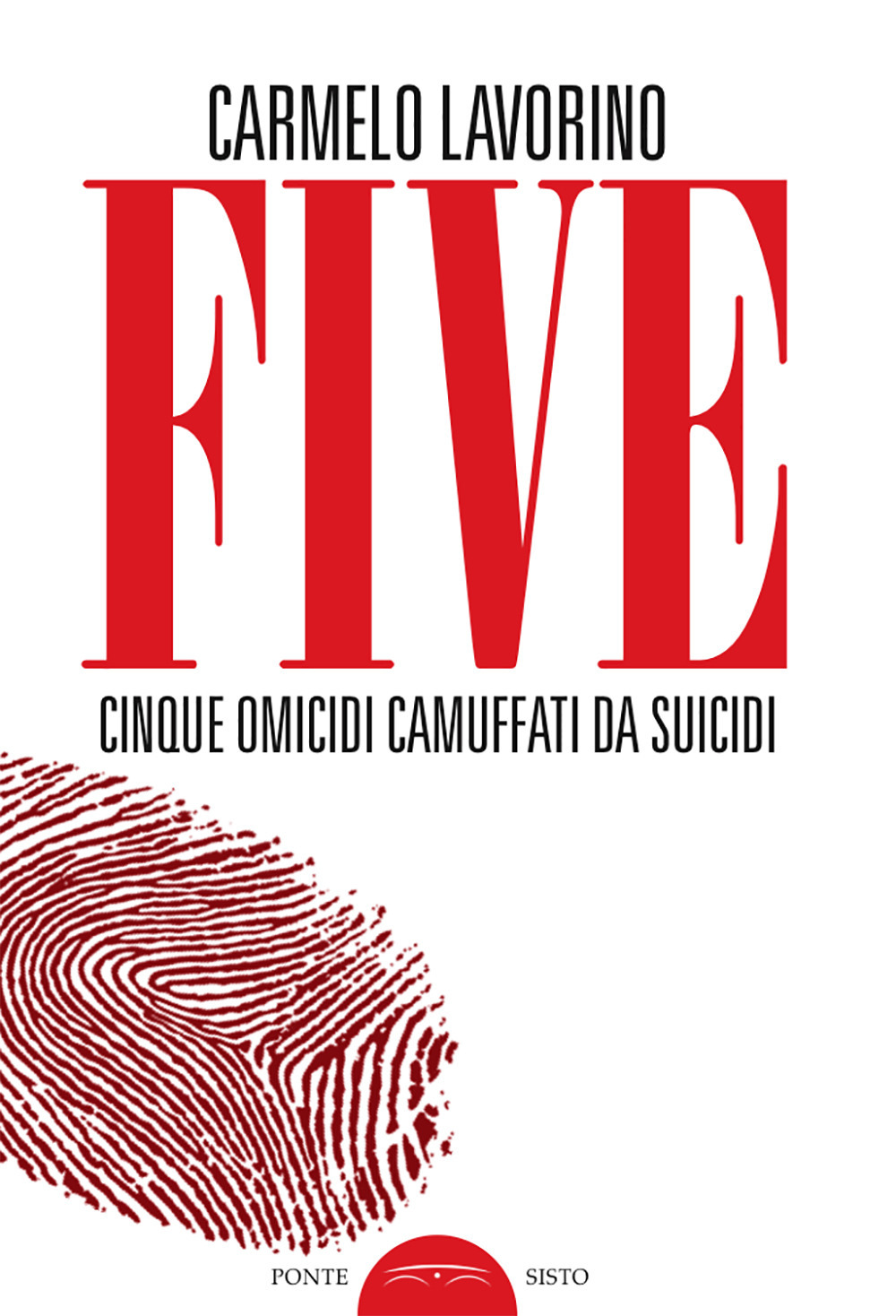 Five. Cinque omicidi camuffati da suicidi