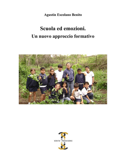 Scuola ed emozioni. Un nuovo approccio formativo