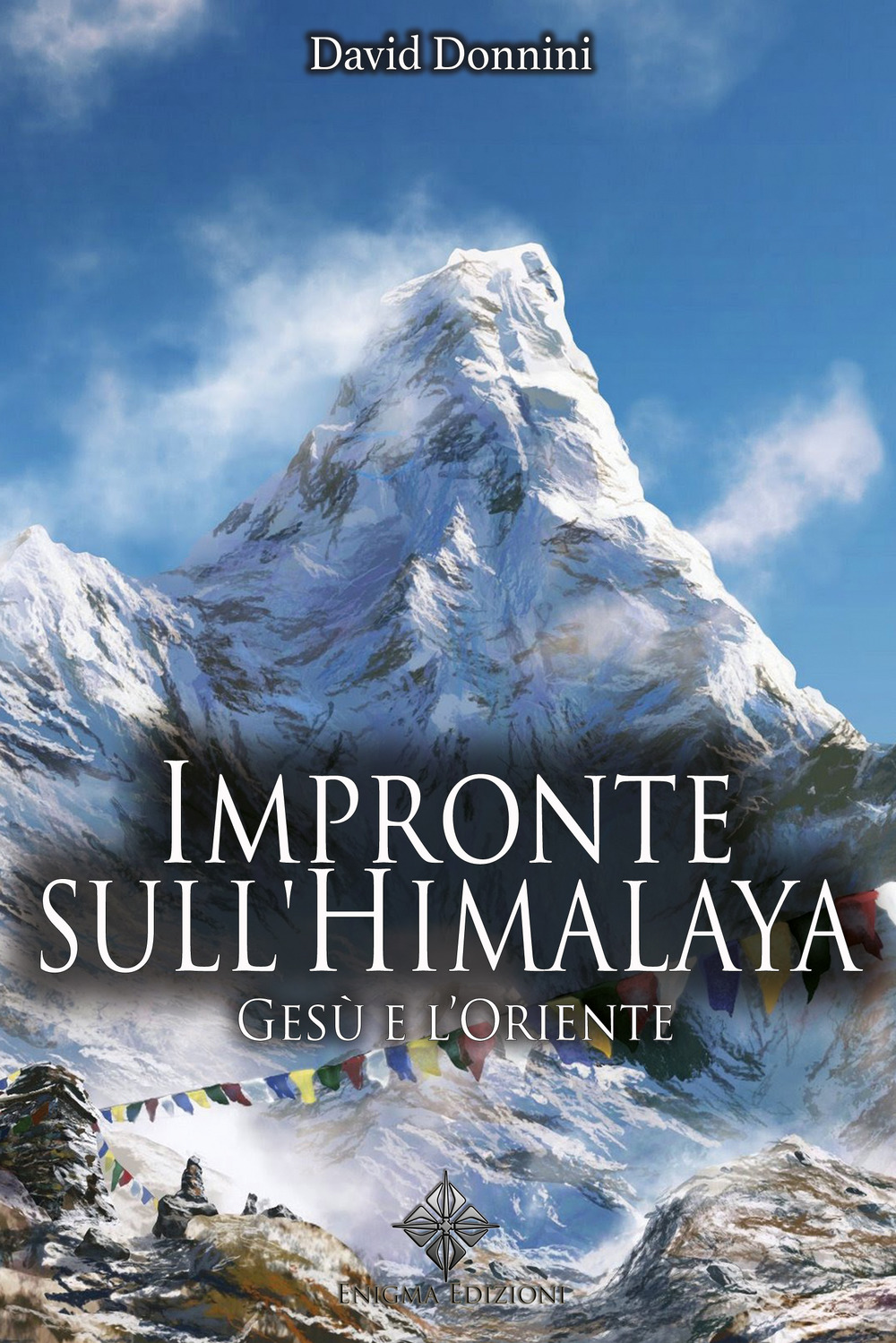Impronte sull'Himalaya. Gesù e l'Oriente