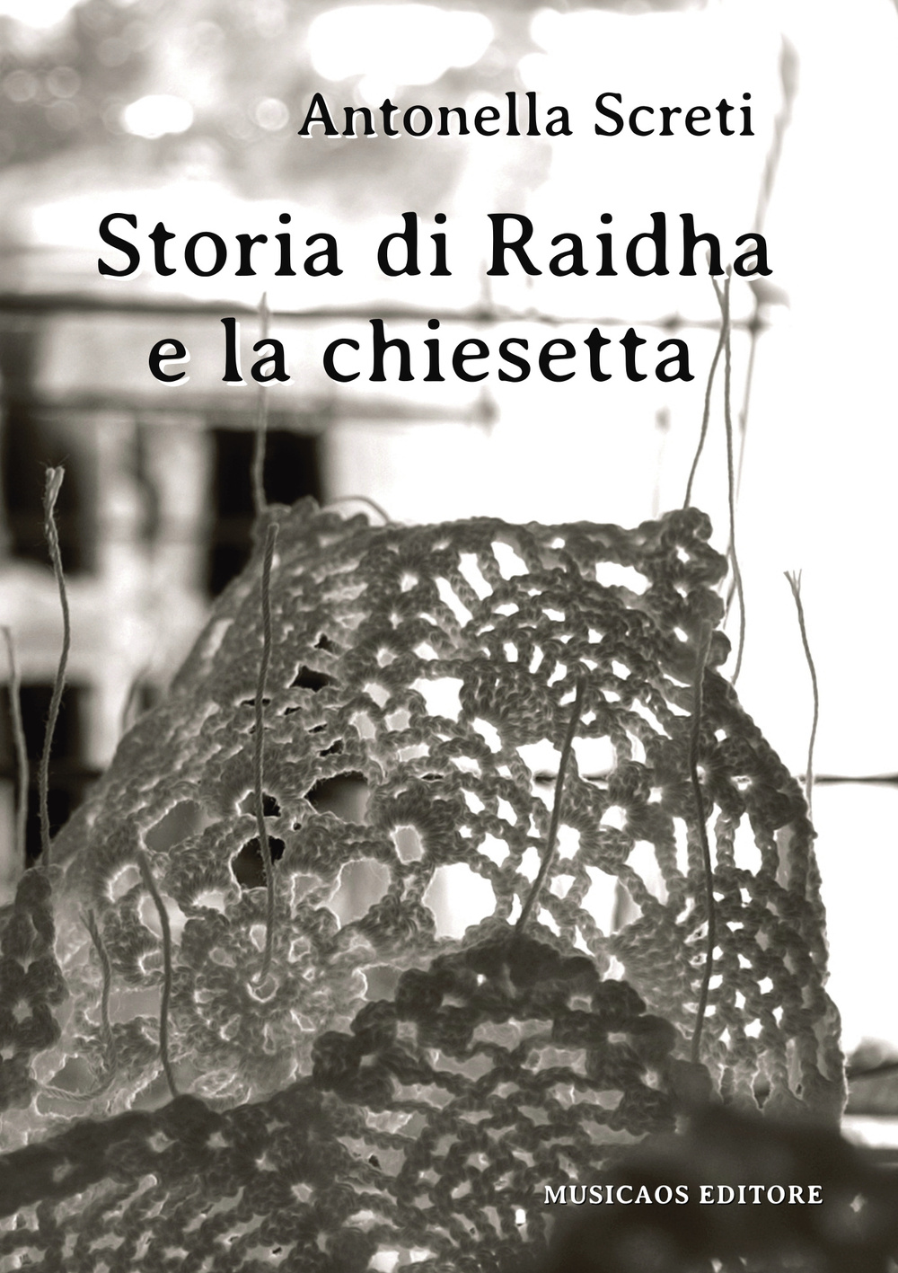 Storia di Raidha e la chiesetta