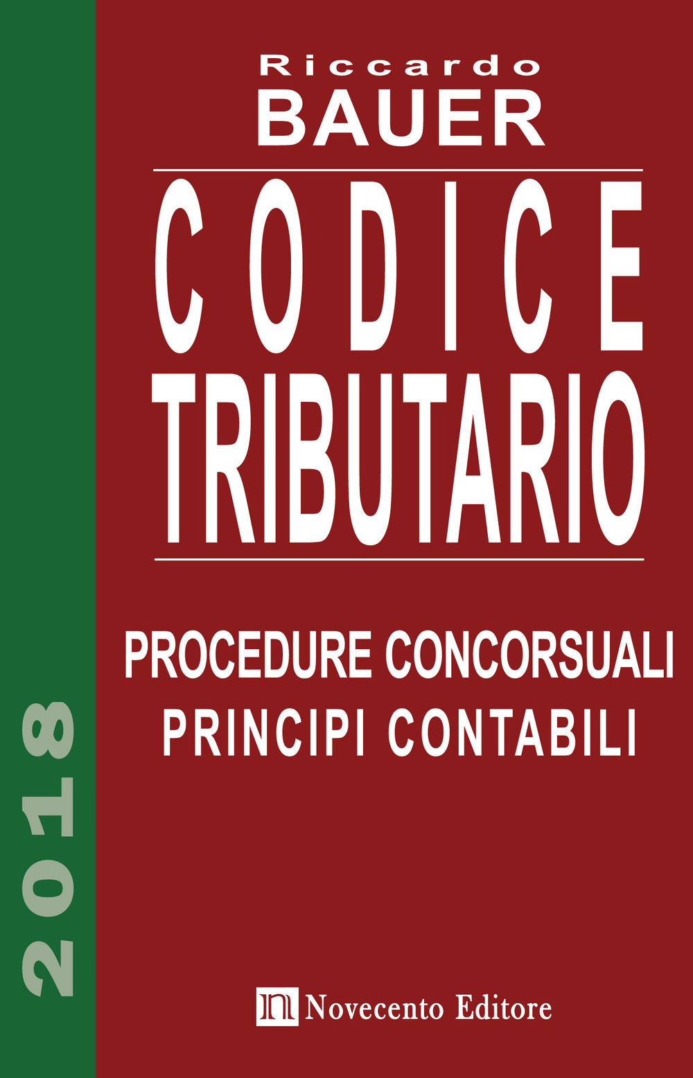 Codice tributario. Procedure concorsuali. Principi contabili