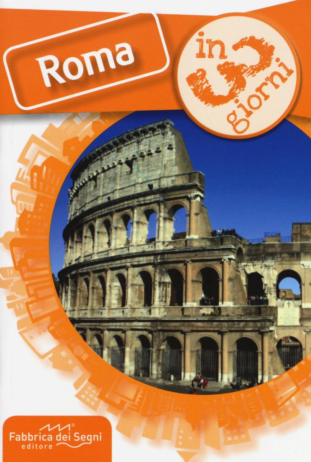 Roma in 3 giorni