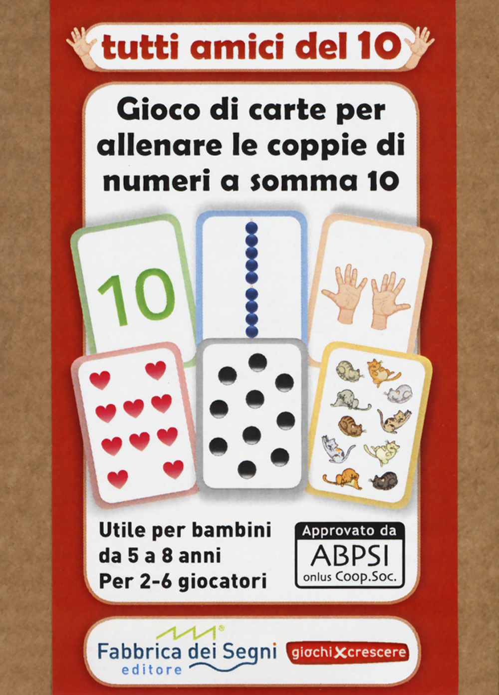 Tutti amici del 10. Gioco di carte per allenare le coppie di numeri a somma 10. Con Carte