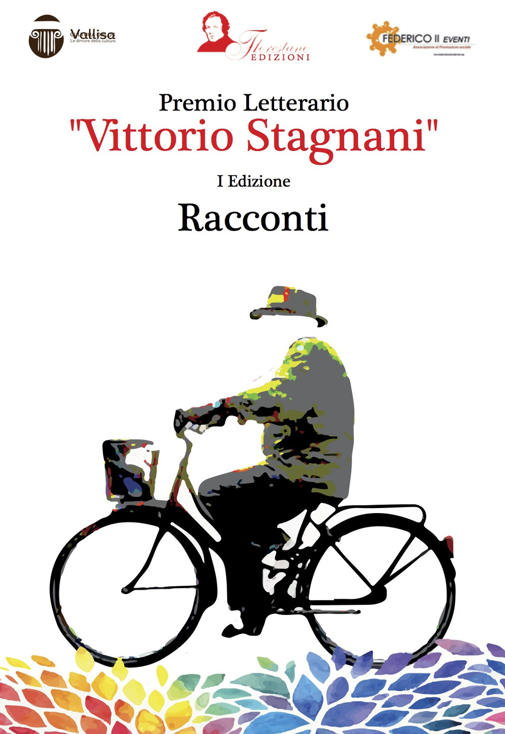 Premio letterario «Vittorio Stagnani». I edizione