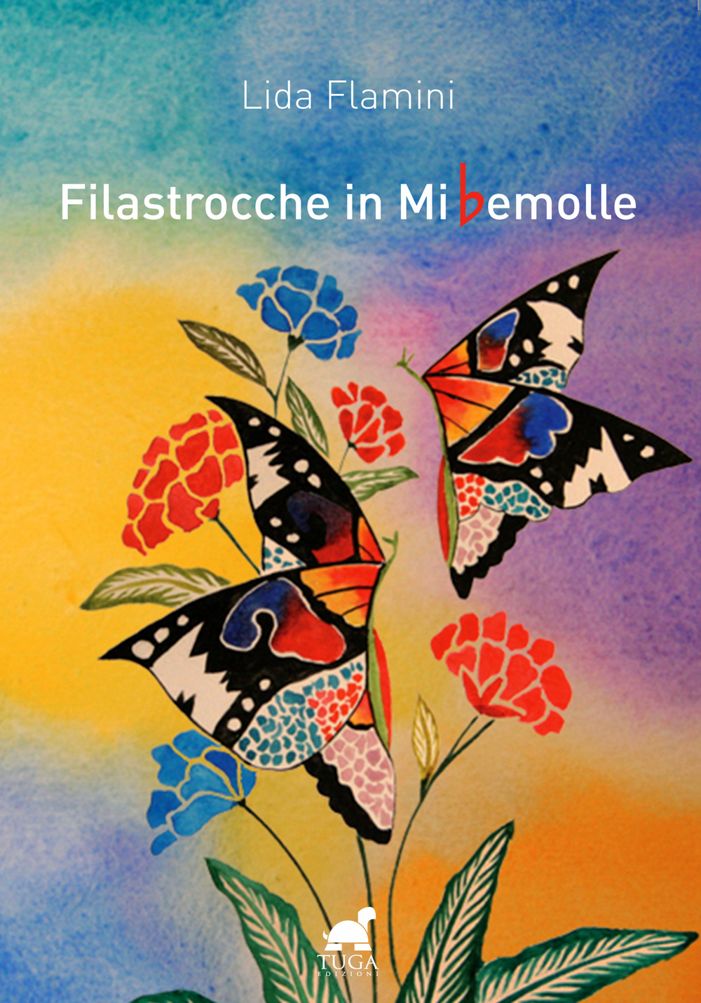 FILASTROCCHE IN MIBEMOLLE. EDIZ. ILLUSTRATA - 9788899321024