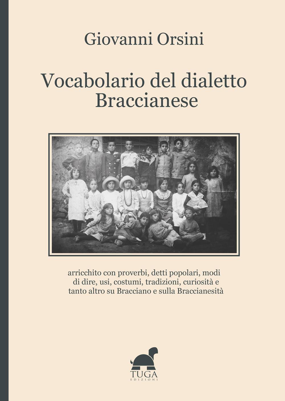 Vocabolario del dialetto braccianese