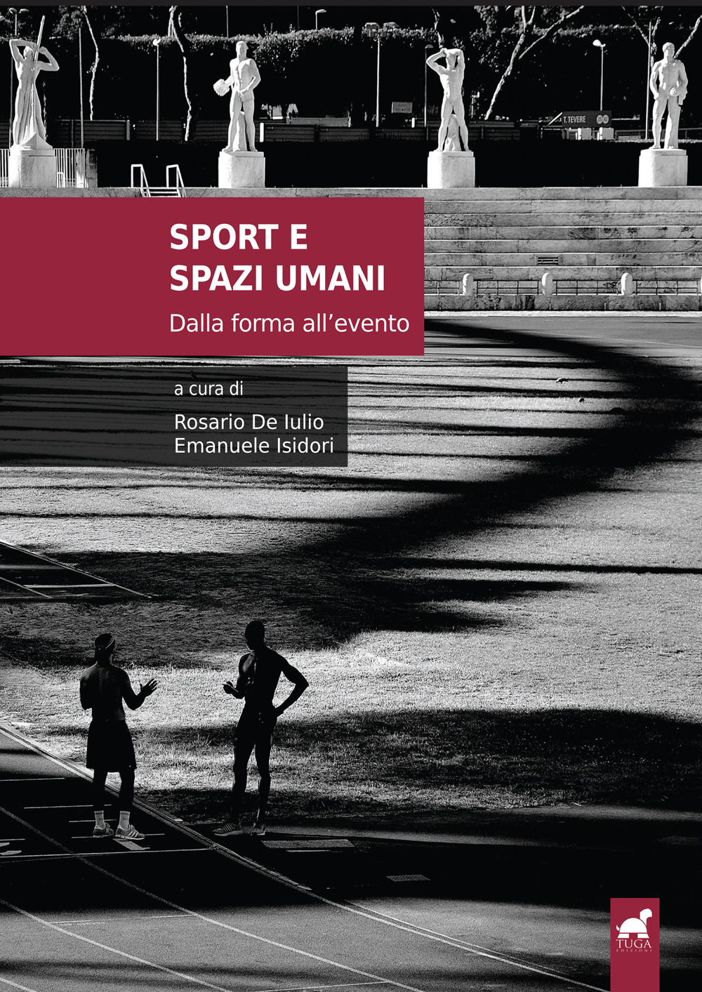 Sport e spazi umani. Dalla forma all'evento