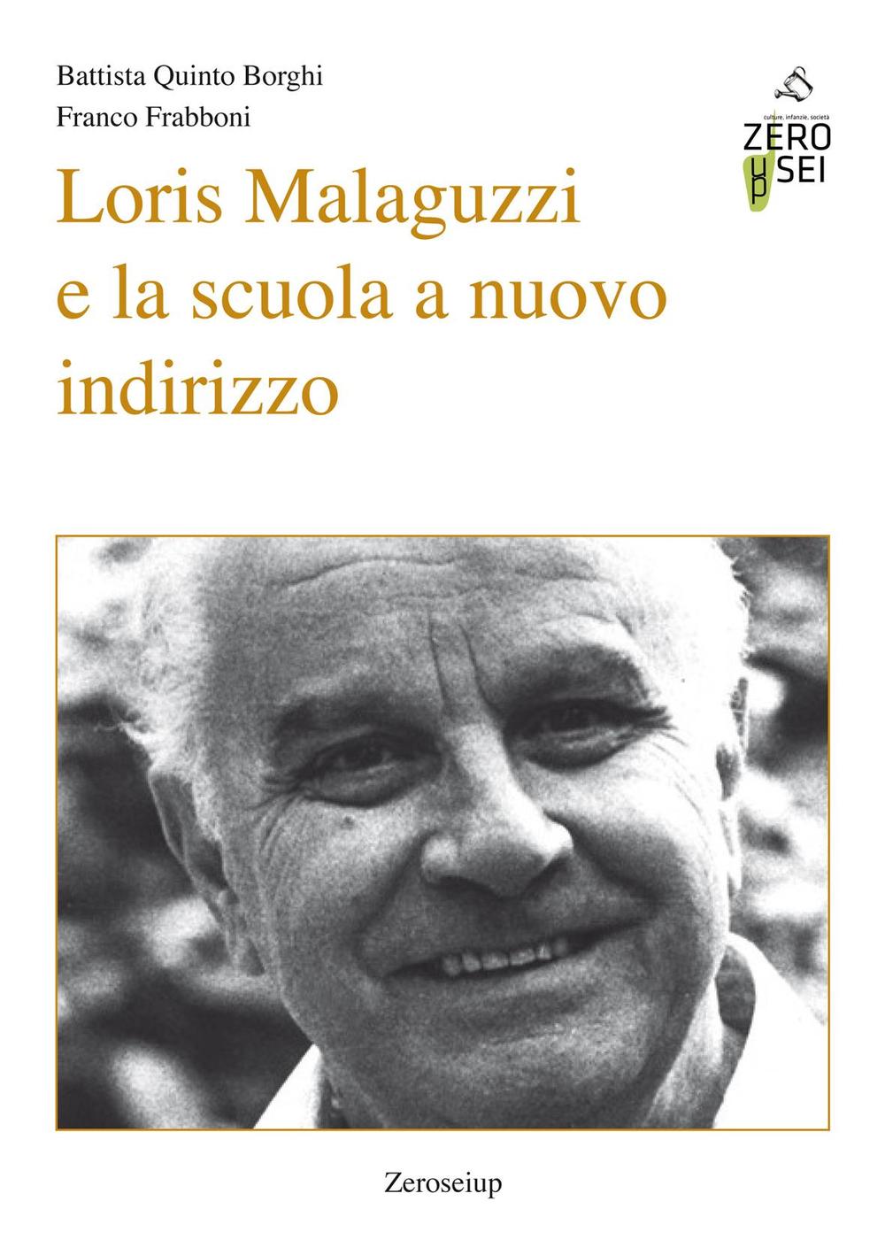 Loris Malaguzzi e la scuola a nuovo indirizzo