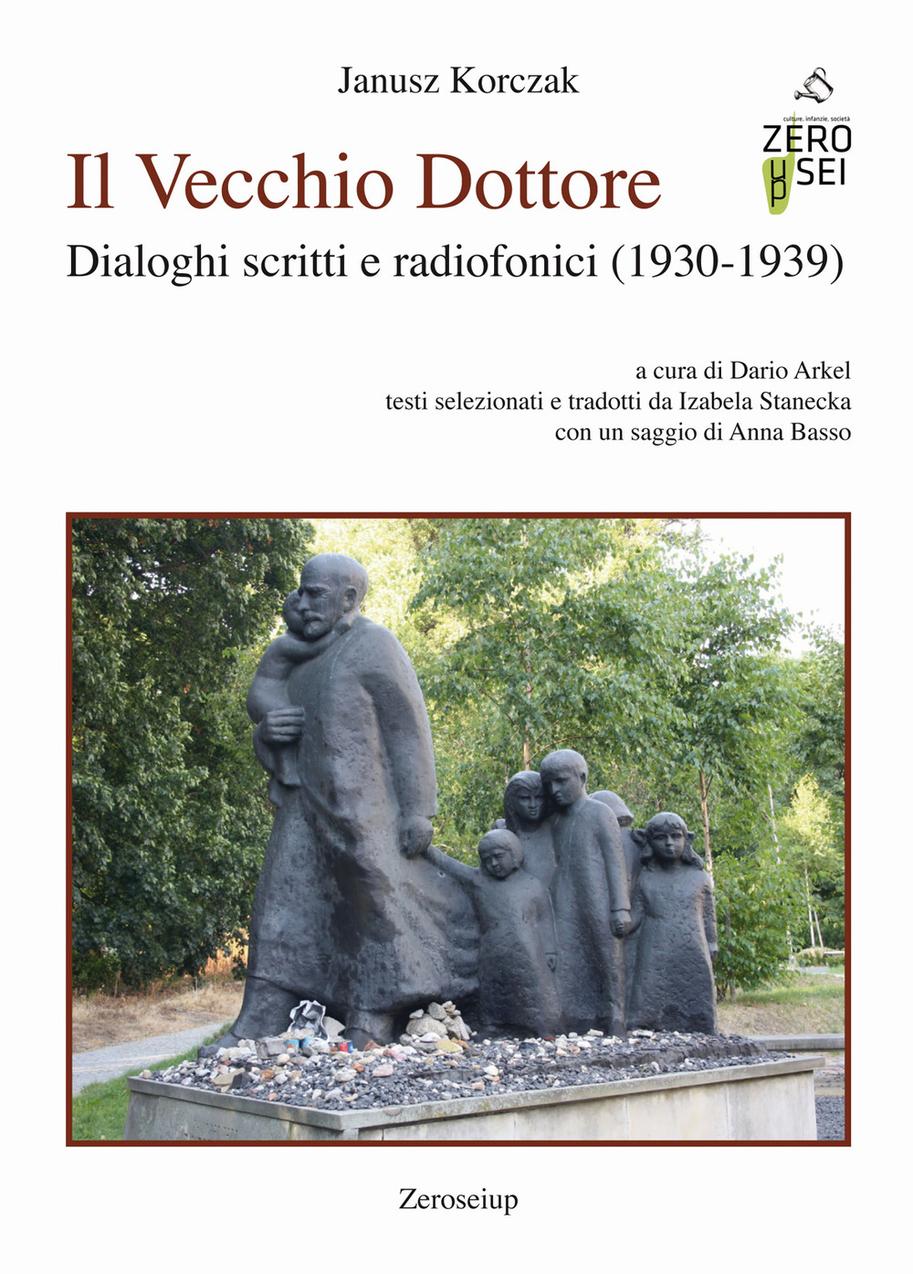 Il Vecchio Dottore. Dialoghi scritti e radiofonici (1930-1939)