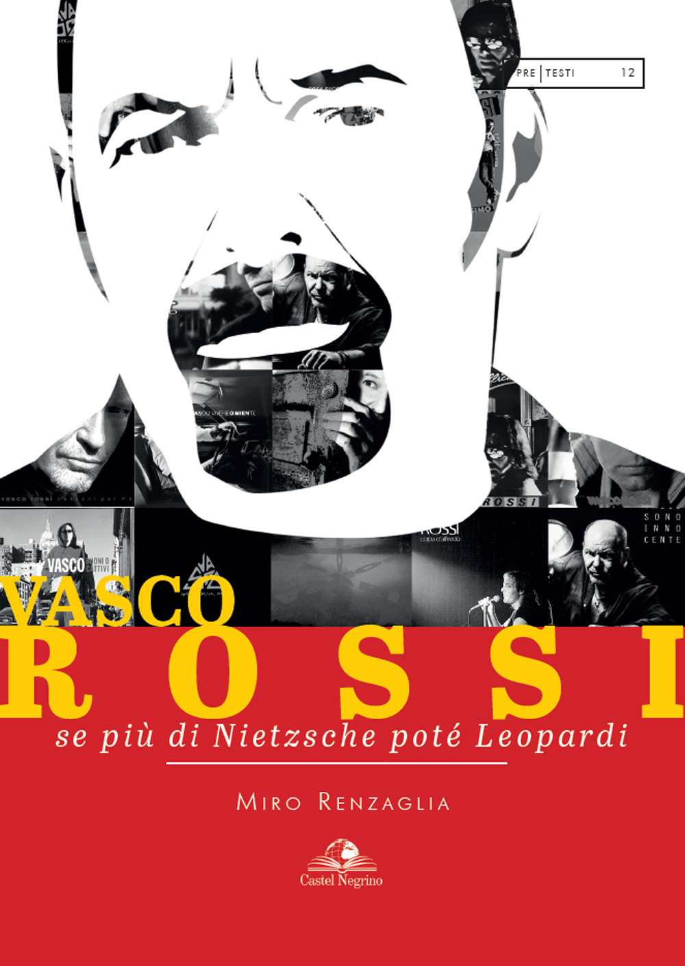 Vasco Rossi. Se più di Nietzsche poté Leopardi