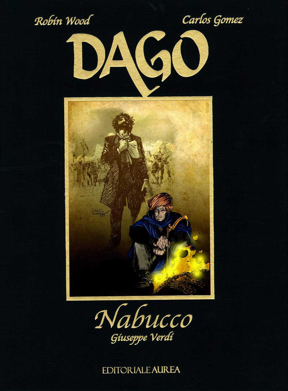 Nabucco. Giuseppe Verdi. Dago