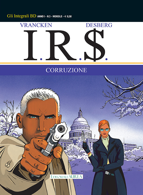 Corruzione. I.R.$.. Vol. 3