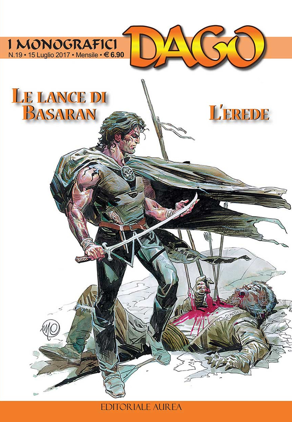 I monografici Dago. Vol. 19: Le lance di Basaran-L'erede