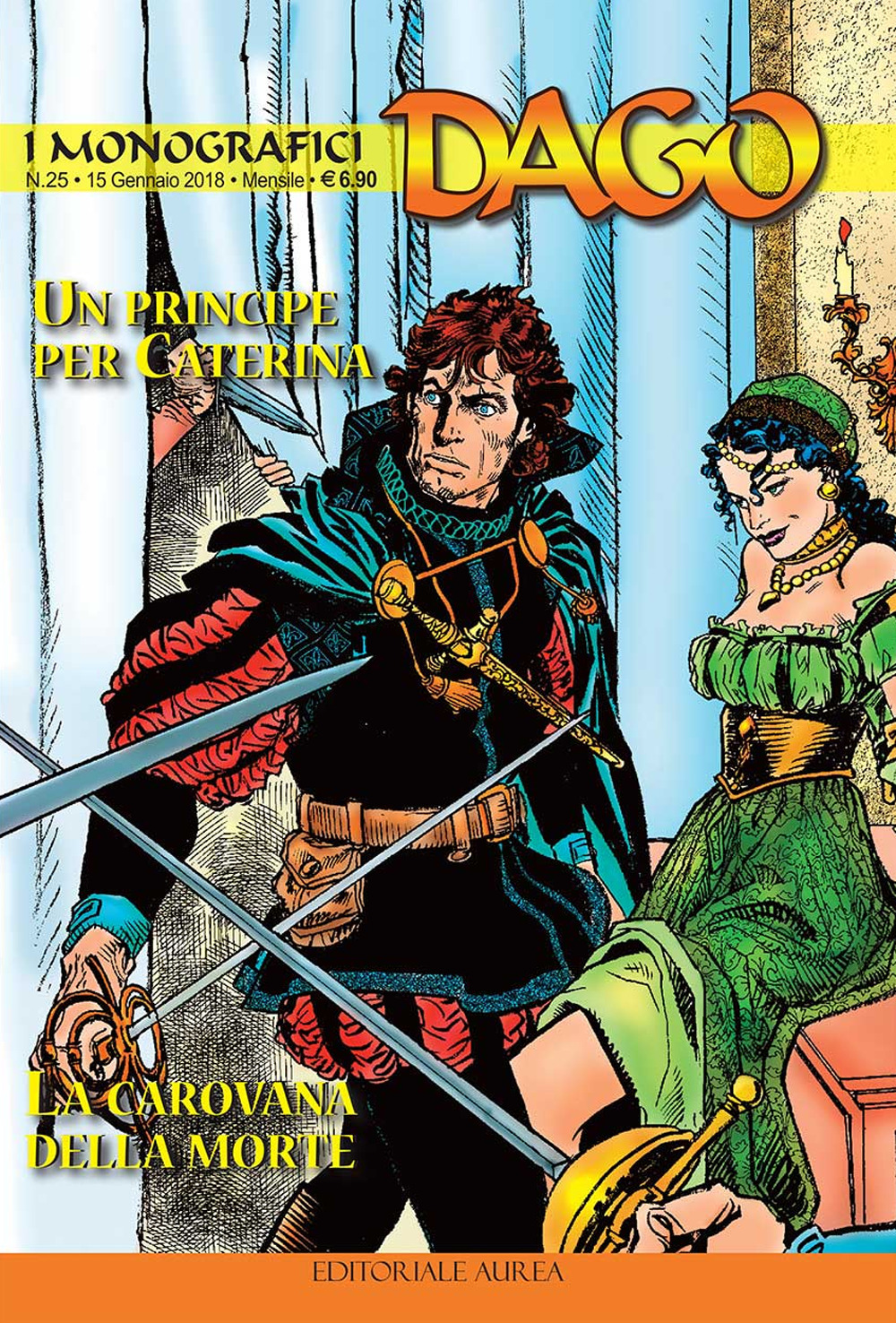 I monografici Dago. Vol. 25: Un principe per Caterina-La carovana della morte