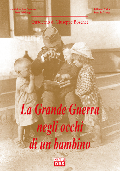 La Grande Guerra negli occhi di un bambino