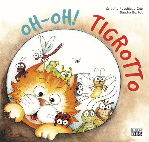 Oh-oh! Tigrotto. Ediz. illustrata