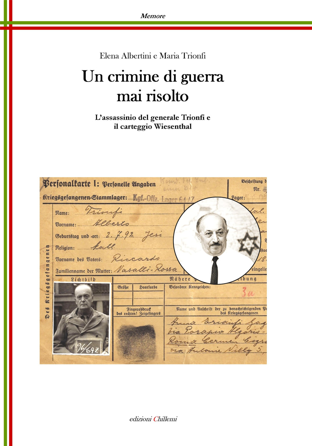 Un crimine di guerra mai risolto. L'assassinio del generale Trionfi e il carteggio Wiesenthal