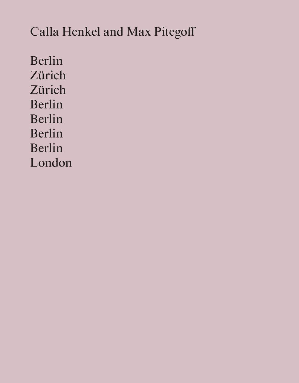 Berlin Zürich Zürich Berlin Berlin Berlin Berlin London. Ediz. inglese