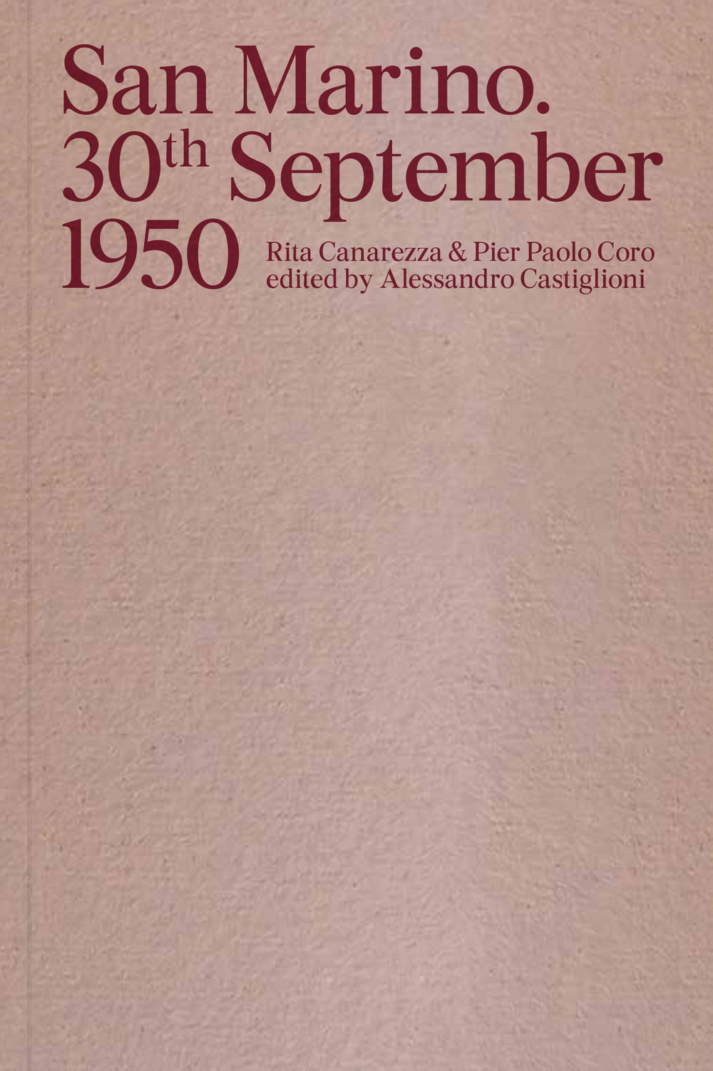 San Marino. 30th September 1950. Ediz. italiana e inglese