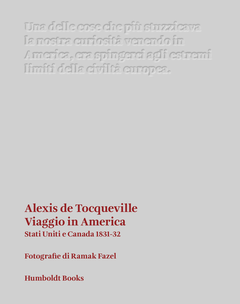 Viaggio in America. Stati Uniti e Canada (1831-32)