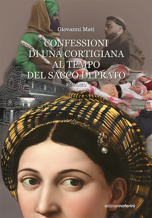 Confessioni di una cortigiana al tempo del sacco di Prato