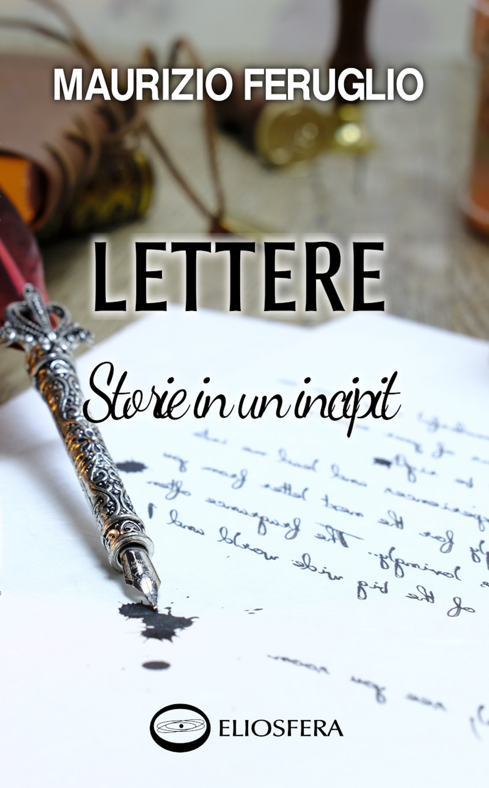 Lettere. Storie in un incipit