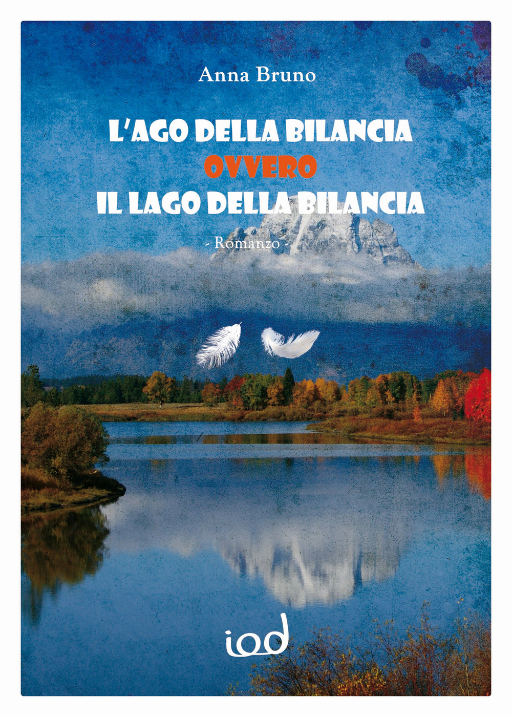 L'ago della bilancia ovvero Il lago della bilancia