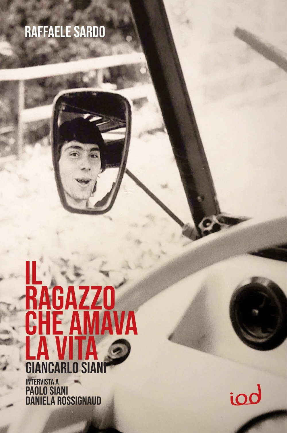 Giancarlo Siani il ragazzo che amava la vita. Intervista a Paolo Siani e Daniela Rossignaud