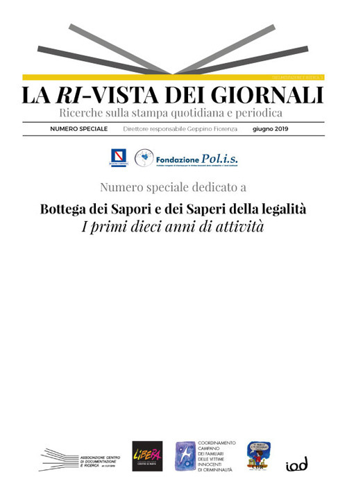 Bottega dei sapori e dei saperi della legalità. I primi dieci anni di attività