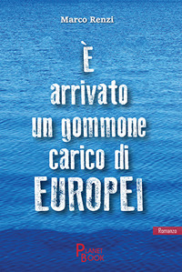 È arrivato un gommone carico di europei