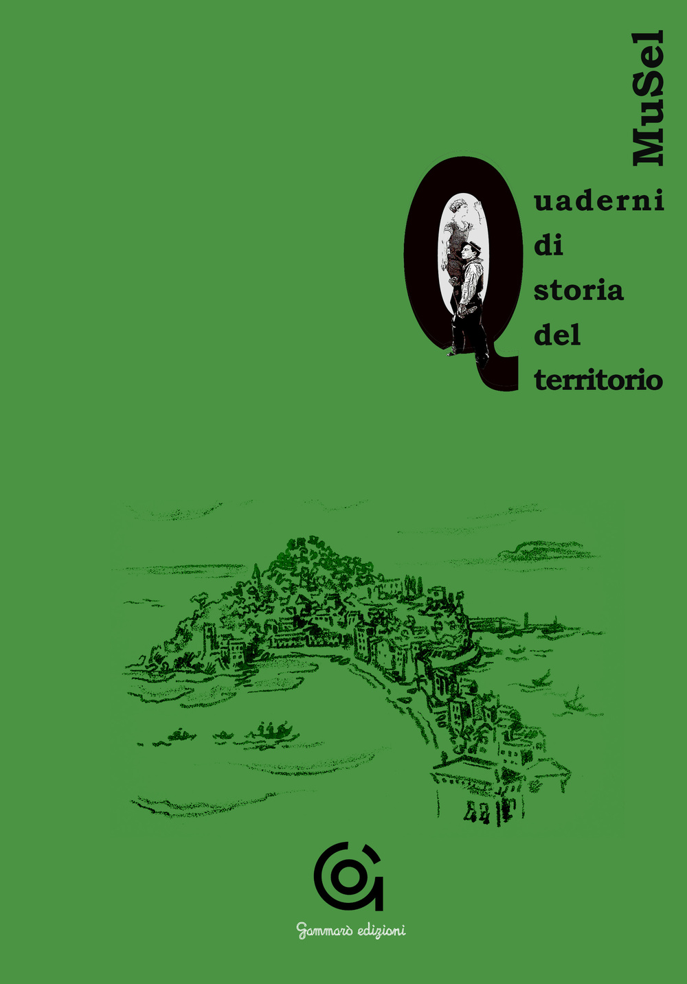 Musel. Quaderno di storia del territorio. Vol. 1