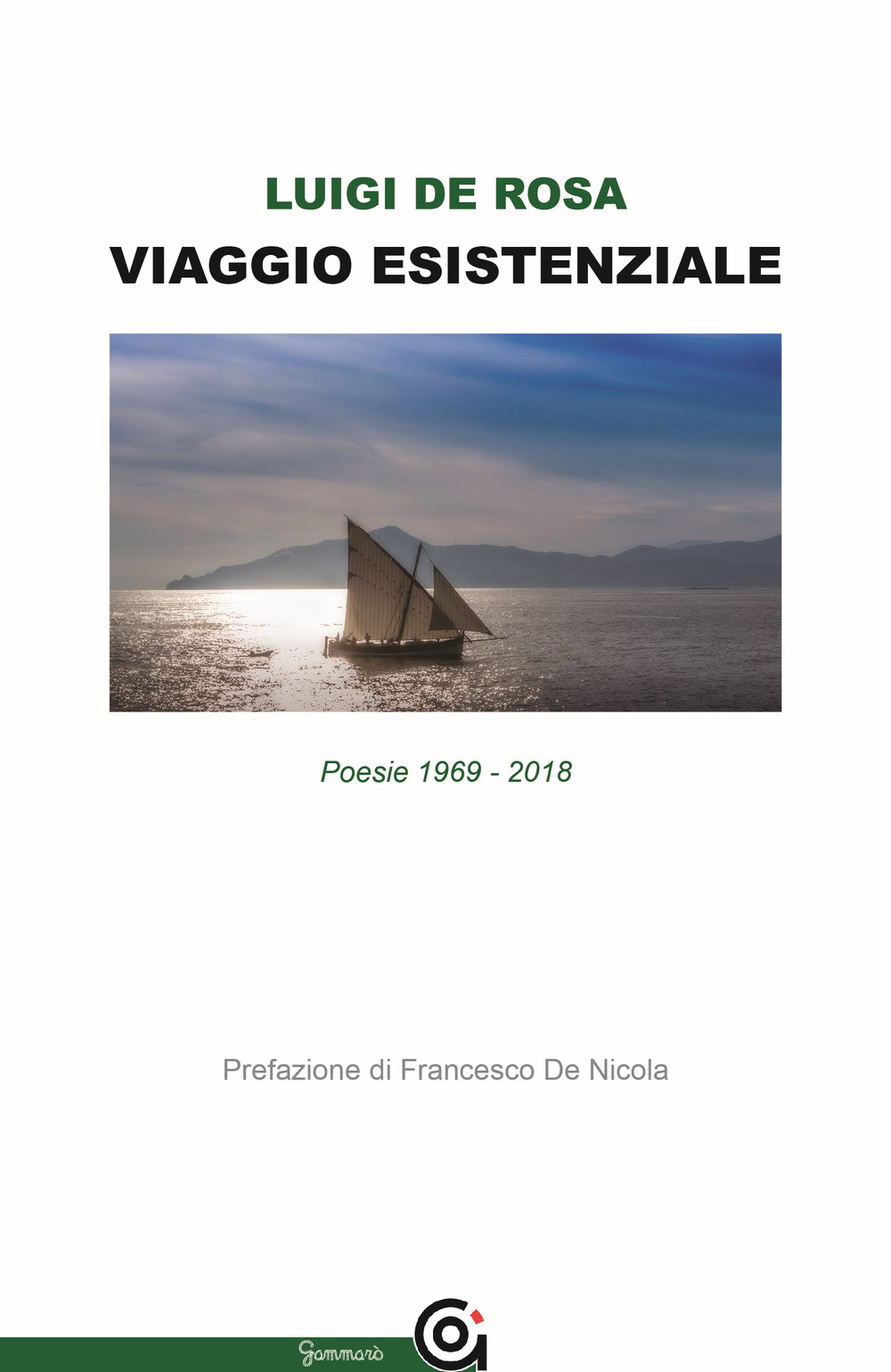 Viaggio esistenziale. Poesie 1969-2018