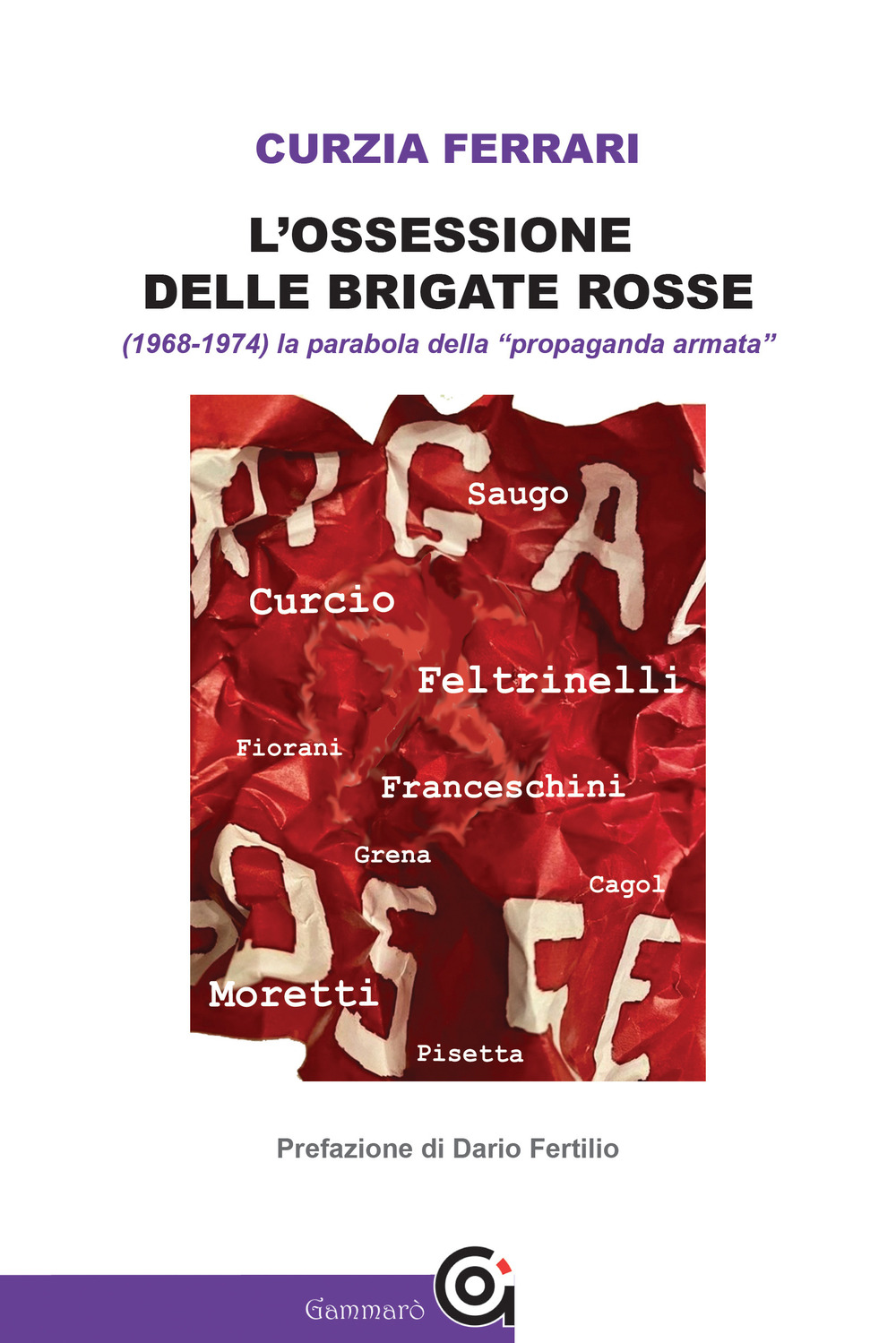 L'ossessione delle Brigate Rosse