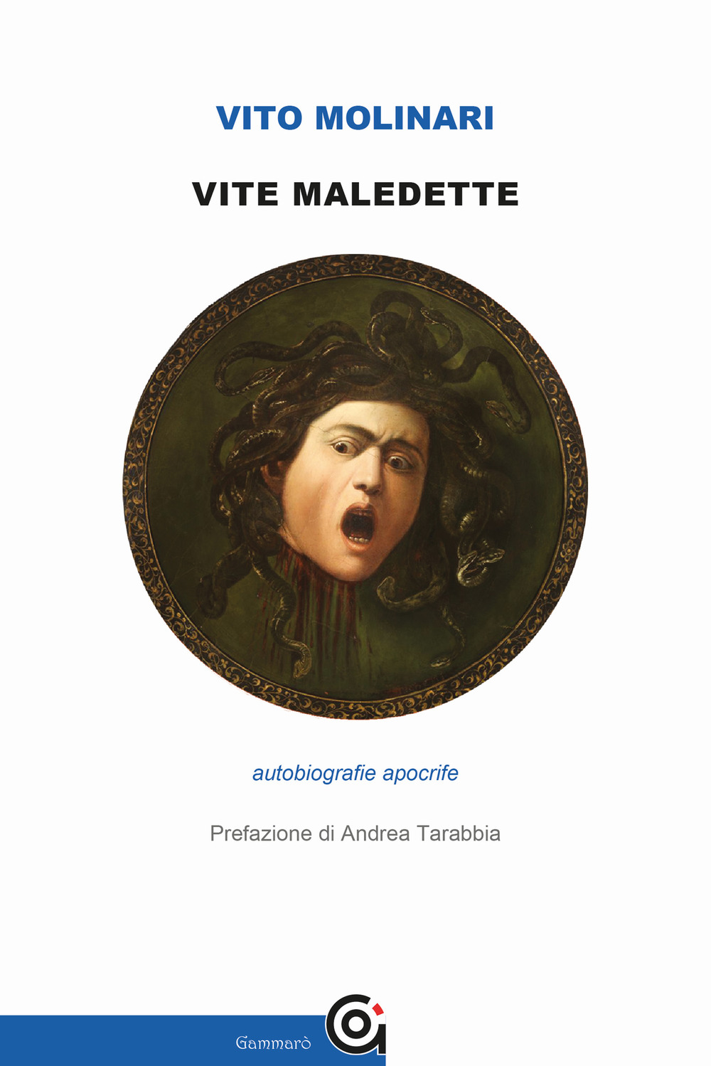 Vite maledette. Autobiografie apocrife