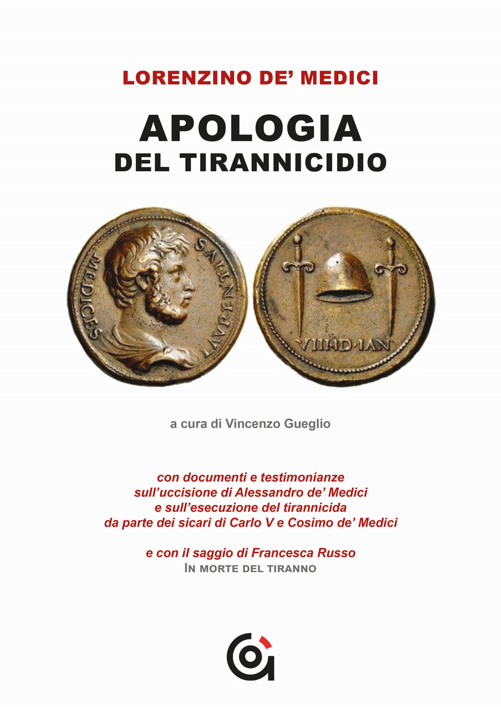 Lorenzino e l'Apologia del tirannicidio