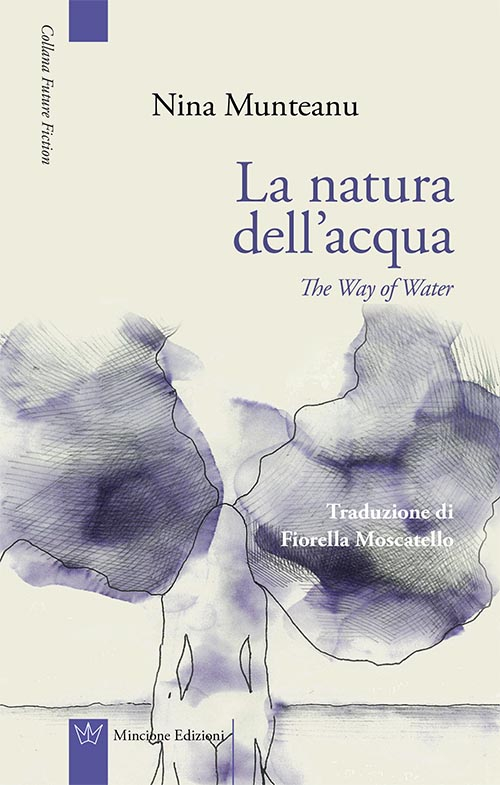 La natura dell'acqua-The way of water. Ediz. bilingue