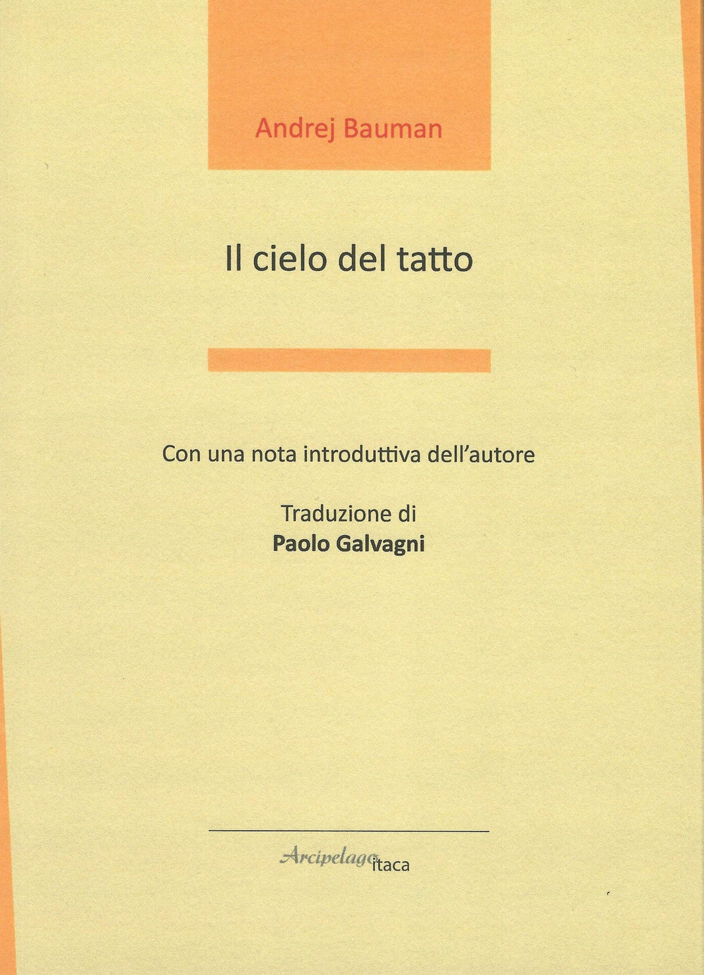 Il cielo del tatto. Testo russo a fronte