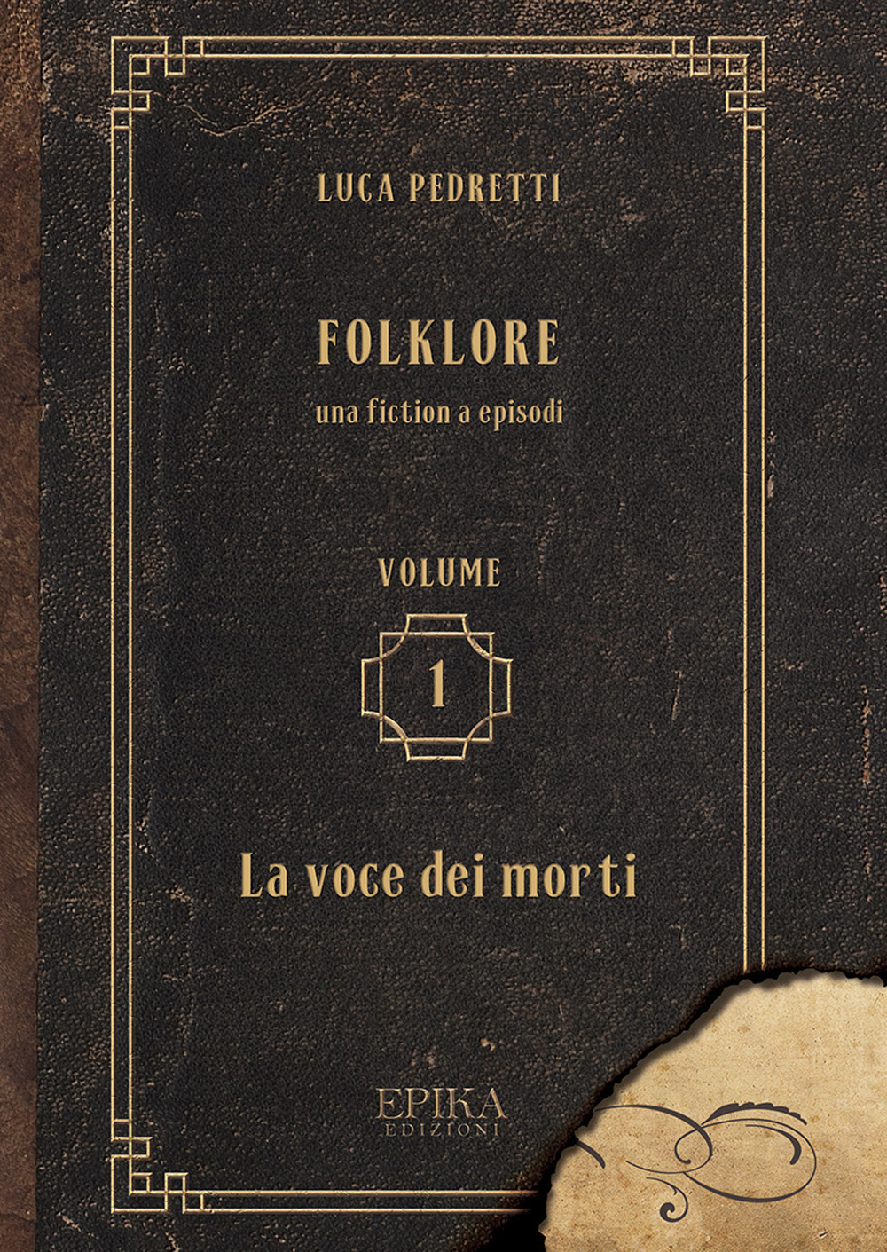 Folklore. Vol. 1: La voce dei morti