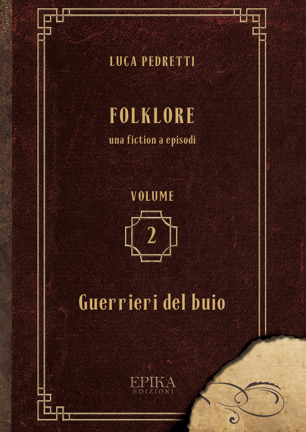 Folklore. Vol. 2: Guerrieri del buio