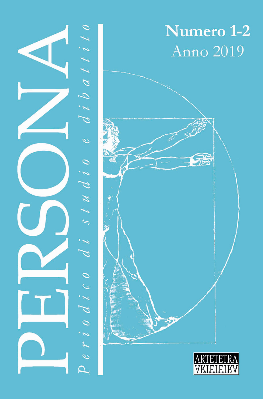 Persona. Periodico internazionale di studi e dibattito (2019). Nuova ediz.. Vol. 1-2