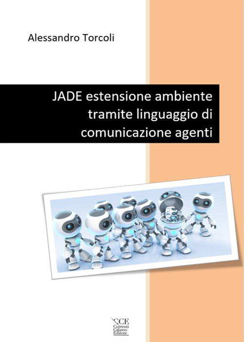 JADE estensione ambiente tramite linguaggio di comunicazione agenti