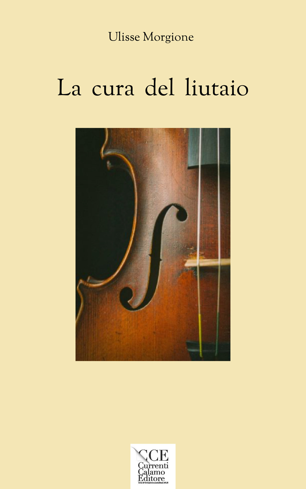 La cura del liutaio. Ediz. integrale