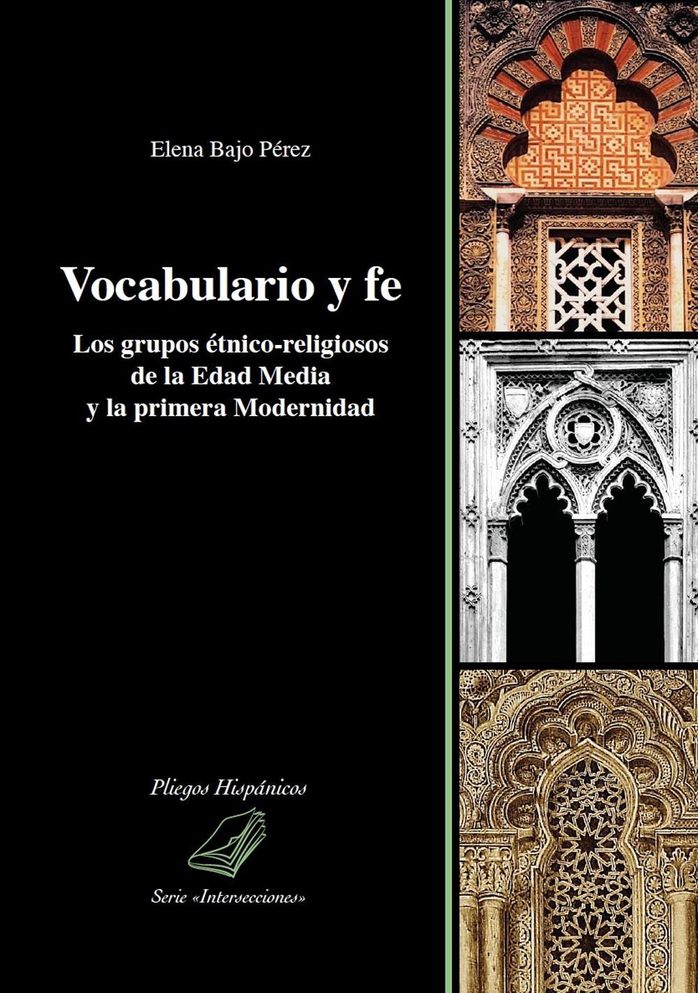 Vocabulario y fe. Los grupos étnico-religiosos de la edad media y la primera modernidad