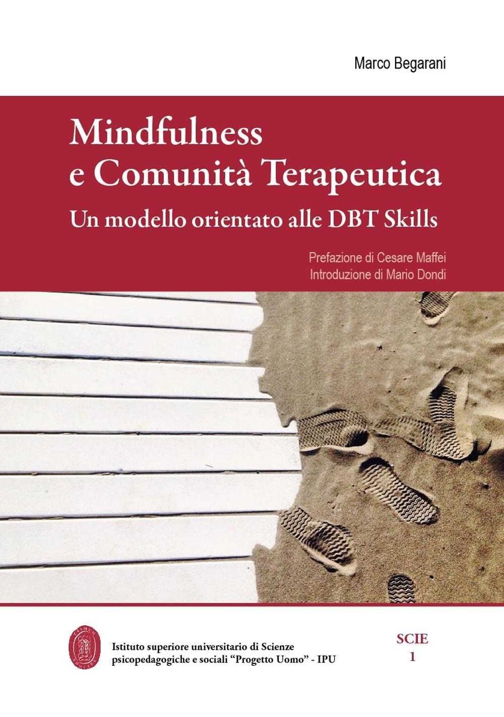 Mindfulness e comunità terapeutica. Un modello orientato alle DBT Skills